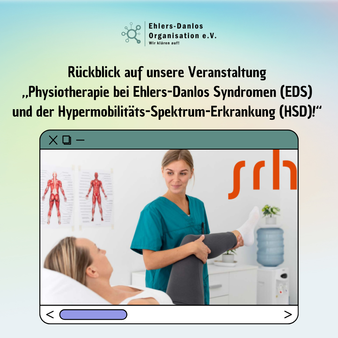 Rückblick auf unsere Veranstaltung „Physiotherapie bei Ehlers-Danlos Syndromen (EDS) und der Hypermobilitäts-Spektrum-Erkrankung (HSD)!“
