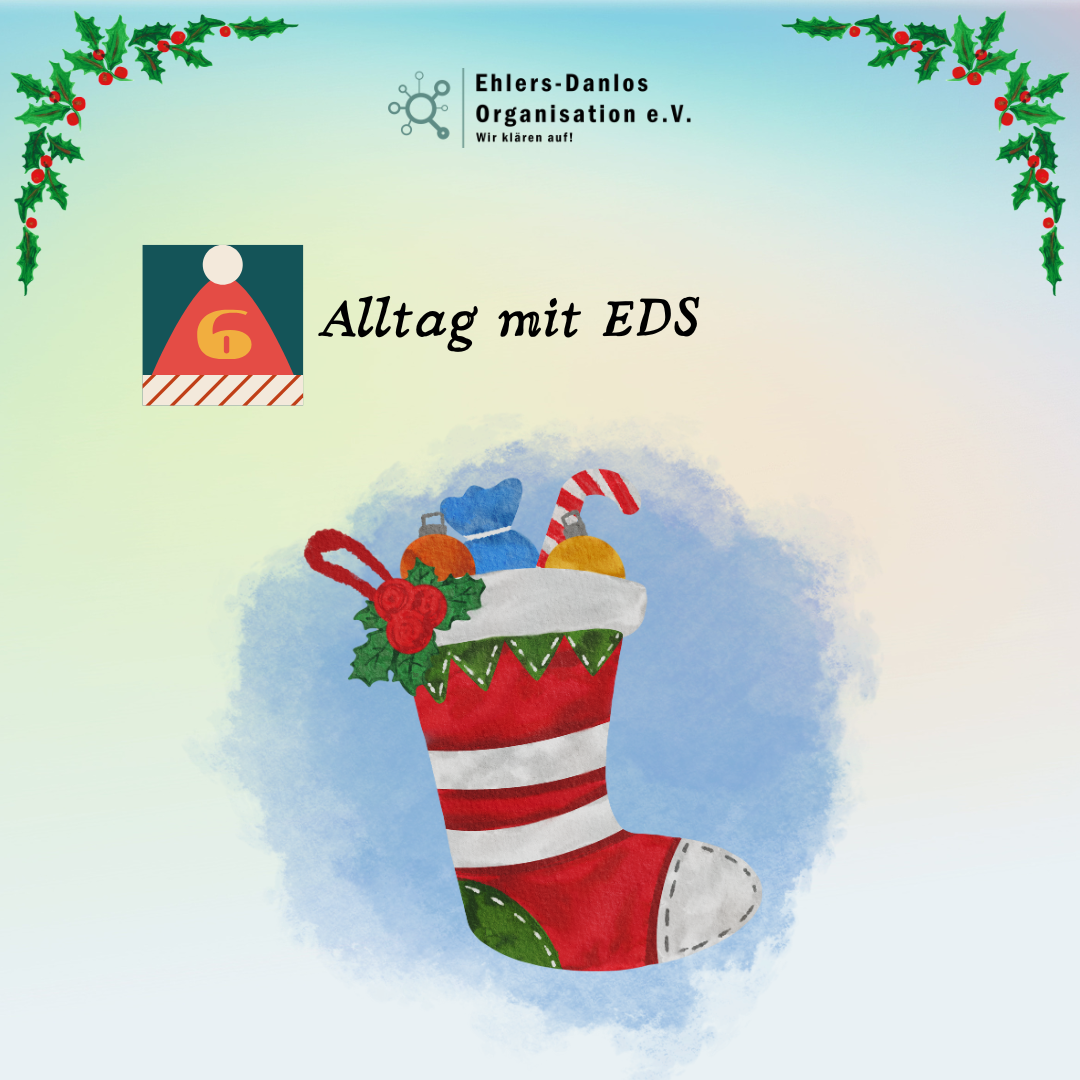 Türchen 6 – Alltag mit EDS 