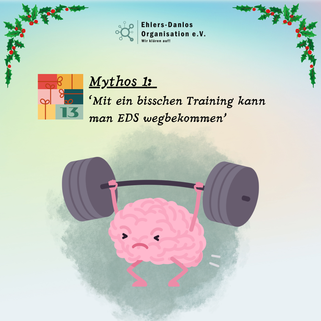 Türchen 13 - Mythos 1: Mit ein bisschen Training kann man EDS wegbekommen 