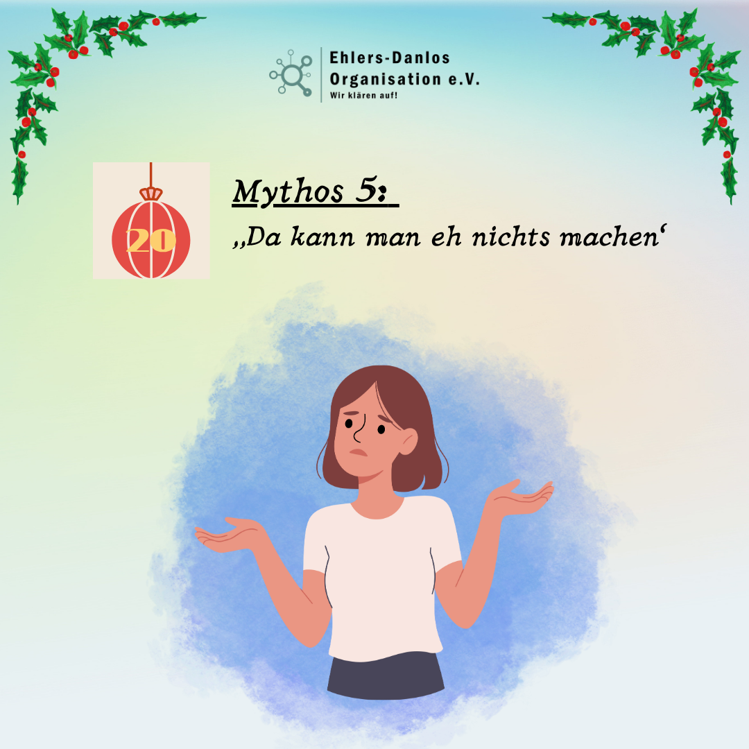 Türchen 20 - Mythos 5: „Da kann man eh nichts machen“ 